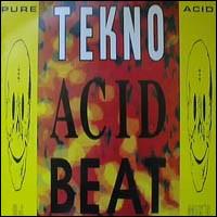 Psychic TV - Tekno Acid Beat lyrics