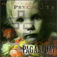 Psychic TV - A Pagan Day lyrics