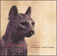 Sister Machine Gun - Sins of the Flesh lyrics