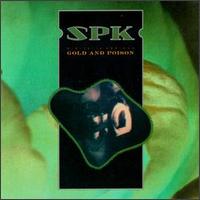 SPK - Gold and Poison lyrics