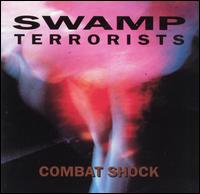 Swamp Terrorists - Combat Shock lyrics
