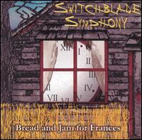 Switchblade Symphony - Bread and Jam for Frances lyrics