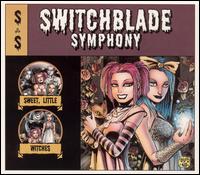 Switchblade Symphony - Sweet Little Witches [live] lyrics