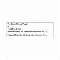 Throbbing Gristle - The Second Annual Report of Throbbing Gristle lyrics