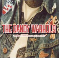 The Dandy Warhols - Thirteen Tales from Urban Bohemia lyrics