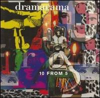 Dramarama - 10 from 5 lyrics