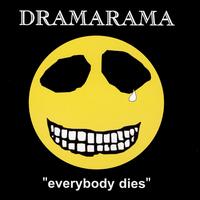 Dramarama - Everybody Dies lyrics