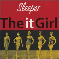 Sleeper - The It Girl [13 Tracks] lyrics