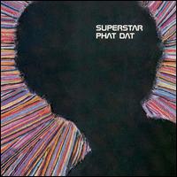 Superstar - Phat Dat lyrics