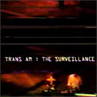 Trans Am - The Surveillance lyrics