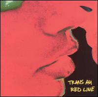 Trans Am - The Red Line lyrics