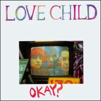 Love Child - Okay? lyrics