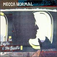 Mecca Normal - The Eagle & the Poodle lyrics