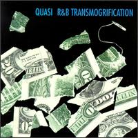 Quasi - R&B Transmogrification lyrics