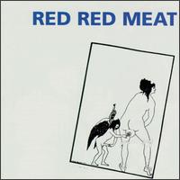 Red Red Meat - Red Red Meat lyrics