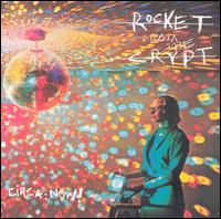 Rocket from the Crypt - Circa: Now! lyrics