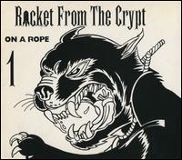 Rocket from the Crypt - On a Rope, Vol. 1 lyrics