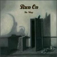 Run On - No Way lyrics