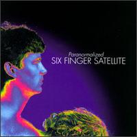 Six Finger Satellite - Paranormalized lyrics