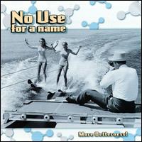 No Use for a Name - More Betterness! lyrics