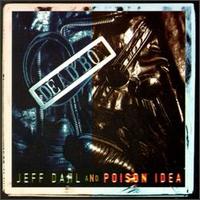Poison Idea - Poison Idea & Jeff Dahl lyrics