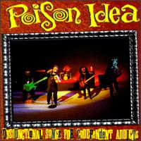 Poison Idea - Dysfunctonal Songs for Codependent Addicts lyrics