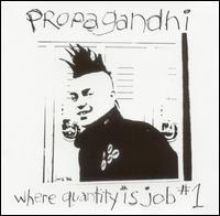 Propagandhi - Where Quantity Is Job #1 [2005] lyrics