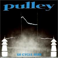 Pulley - 60 Cycle Hum lyrics