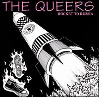 The Queers - Rocket to Russia lyrics