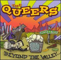 The Queers - Beyond the Valley... lyrics