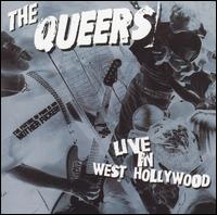The Queers - Live in West Hollywood lyrics