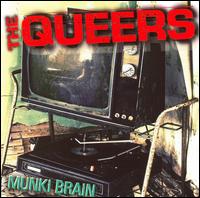 The Queers - Munki Brain lyrics