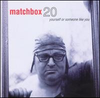 Matchbox Twenty - Yourself or Someone Like You lyrics