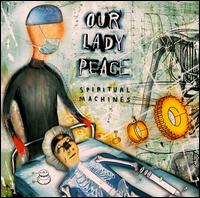 Our Lady Peace - Spiritual Machines lyrics