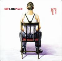 Our Lady Peace - Healthy in Paranoid Times lyrics