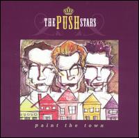 The Push Stars - Paint the Town lyrics