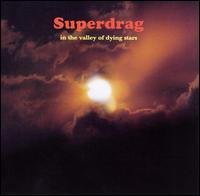 Superdrag - In the Valley of Dying Stars lyrics