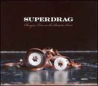 Superdrag - Changin' Tires on the Road to Ruin lyrics
