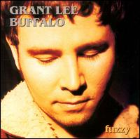 Grant Lee Buffalo - Fuzzy lyrics