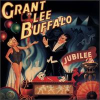 Grant Lee Buffalo - Jubilee lyrics