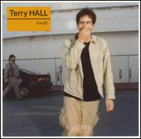 Terry Hall - Laugh lyrics