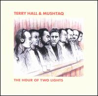 Terry Hall - Hour of Two Lights lyrics