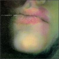 PJ Harvey - Dry lyrics