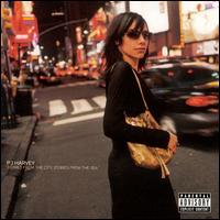 PJ Harvey - Stories from the City, Stories from the Sea lyrics