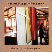 PJ Harvey - Dance Hall at Louse Point lyrics