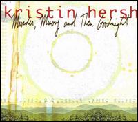 Kristin Hersh - Murder, Misery and Then Goodnight lyrics