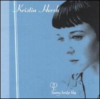 Kristin Hersh - Sunny Border Blue lyrics