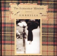 The Innocence Mission - Umbrella lyrics