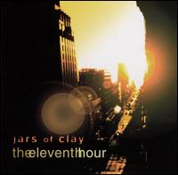 Jars of Clay - The Eleventh Hour lyrics