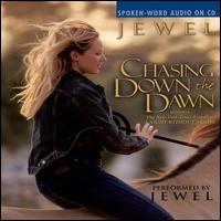 Jewel - Chasing Down the Dawn lyrics